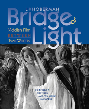 Paperback Bridge of Light: Yiddish Film Between Two Worlds [With DVD] Book