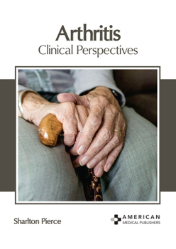 Hardcover Arthritis: Clinical Perspectives Book