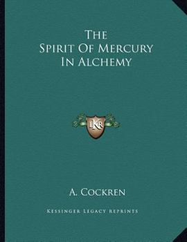 Paperback The Spirit of Mercury in Alchemy Book