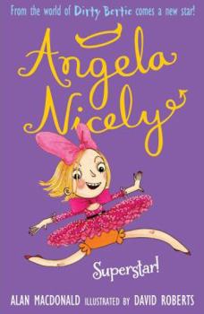 Superstar! - Book #3 of the Angela Nicely