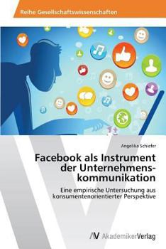 Paperback Facebook als Instrument der Unternehmens-kommunikation [German] Book