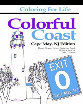 Paperback Coloring for Life: Colorful Coast Cape May, NJ Edition Book