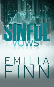 Sinful Vows (A Mayet Justice Book)