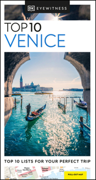 Eyewitness Top 10 Travel Guide to Venice (Eyewitness Travel Top 10) - Book  of the Eyewitness Top 10 Travel Guides
