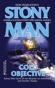 Cold Objective (Stony Man #73) - Book #73 of the Stony Man
