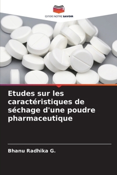 Paperback Etudes sur les caractéristiques de séchage d'une poudre pharmaceutique [French] Book