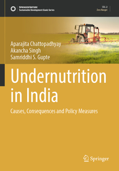 Paperback Undernutrition in India: Causes, Consequences and Policy Measures Book
