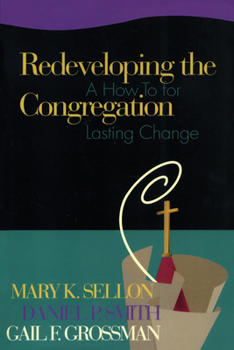 Paperback Redeveloping the Congregation: A How to for Lasting Change Book