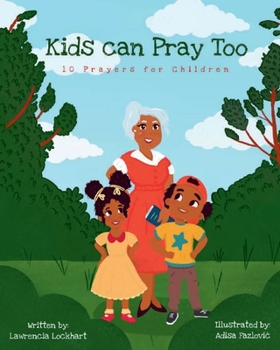Paperback Kids Can Pray Too: 10 Prayers for Children Book