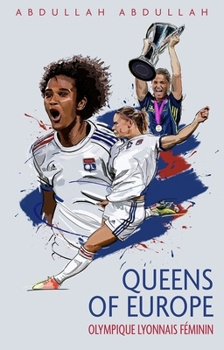 Paperback Olympique Lyonnais Féminin: Queens of Europe Book