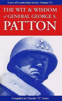 Paperback The Wit & Wisdom of General George S. Patton Book