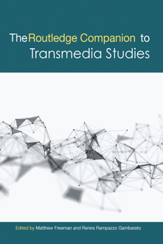 Paperback The Routledge Companion to Transmedia Studies Book