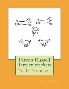 Paperback Parson Russell Terrier Stickers: Do It Yourself Book