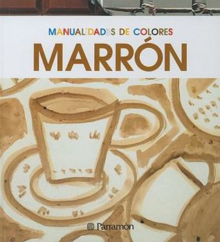 Hardcover Manualidades de Colores: Marron [Spanish] Book