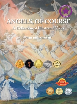 Hardcover Angels, Of Course: A Collection of Illustrated Visits Book