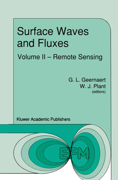 Hardcover Surface Waves and Fluxes: Volume II -- Remote Sensing Book