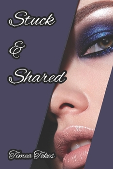 Paperback Stuck & Shared: A Short Erotic Swinger & Hotwife Story Book