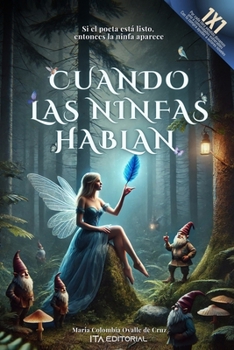 Paperback Cuando las ninfas hablan (Spanish Edition) [Spanish] Book
