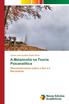 Paperback A Melancolia na Teoria Psicanalítica [Portuguese] Book