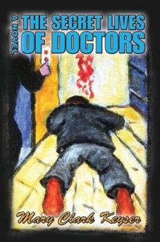 Hardcover The Secret Lives of Doctors Book