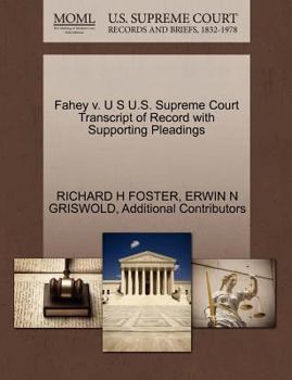 Paperback Fahey V. U S U.S. Supreme Court Transcript of Record with Supporting Pleadings Book