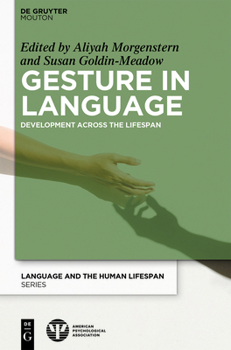 Hardcover Gesture in Language: Development Across the Lifespan Book