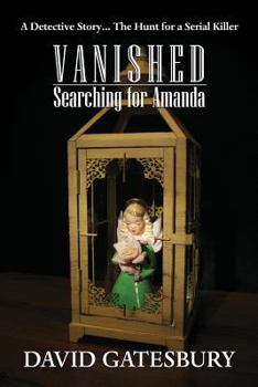 Paperback Vanished: Searching for Amanda Book