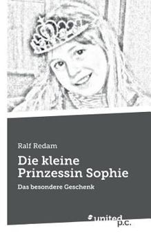Paperback Die kleine Prinzessin Sophie: Das besondere Geschenk [German] Book