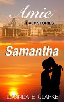 Paperback Samantha: An Amie Backstory Book