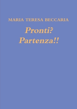 Paperback Pronti? Partenza!! [Italian] Book