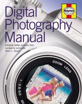 Hardcover Digital Photography Manual : The Complete Guide to Hardware, Software and Techniques Book