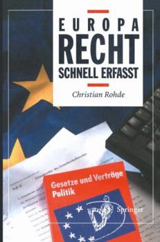 Paperback Europarecht: Schnell Erfa T (Recht - Schnell Erfasst) (German Edition) [German] Book