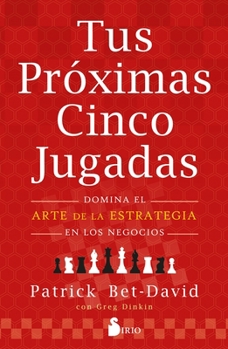 Paperback Tus Proximas Cinco Jugadas [Spanish] Book