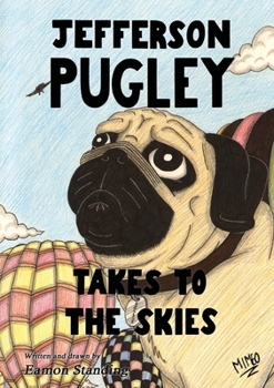 Paperback Jefferson Pugley Takes To The Skies Book