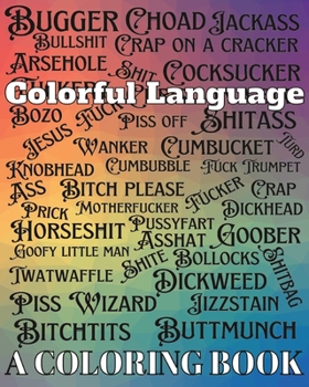 Paperback Colorful Language: A Coloring Book