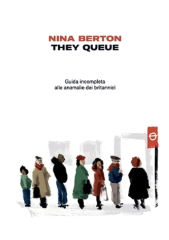 Paperback They Queue: A non complete guide to British anomalies [Italian] Book