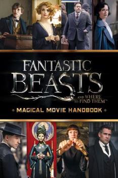 Paperback Magical Movie Handbook (Fantastic Beasts and Where to Find Them) Book