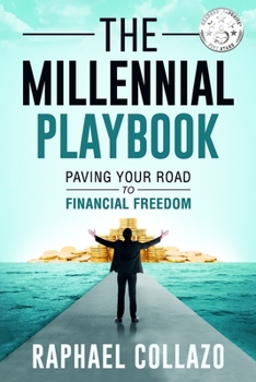 Paperback The Millennial Playbook: Paving your road to financial freedom Book