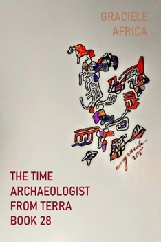 Paperback The Time Archaeologist From Terra Book 28 Book