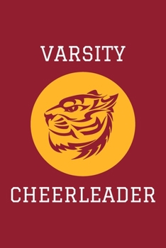 Varsity Cheerleader: A Blank Lined Journal Notebook for Cheerleaders and People Who Love Cheerleading