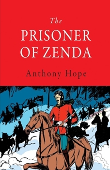 Paperback The Prisoner of Zenda Illustrated Book