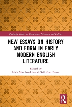 Paperback New Essays on History and Form in Early Modern English Literature Book