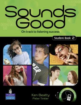 Paperback Sounds Good Student Book 2: On Track to Listening Success Book