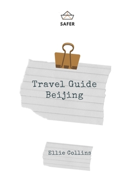 Paperback Travel Guide Beijing: Your Ticket to discover Beijing Book