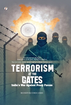 Hardcover Terrorism at the Gates: India's War Against Proxy Forces Book