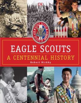 Hardcover Eagle Scouts: A Centennial History Book