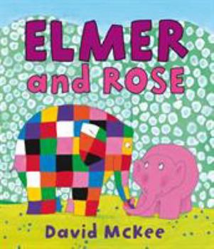 Elmer and Rose - Book  of the Elmer