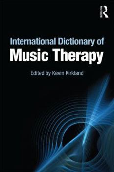 Paperback International Dictionary of Music Therapy Book