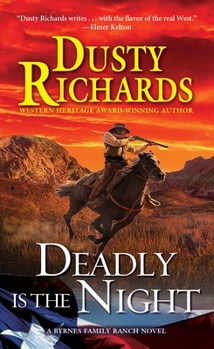 Deadly Is the Night - Book #9 of the Byrnes Family Ranch