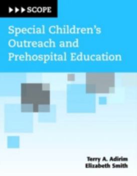 Paperback Special Children's Outreach and Prehospital Education (Scope) Book